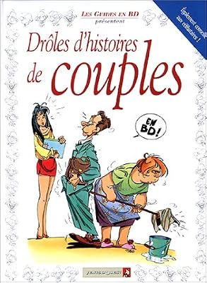 Drôles d'histoires de couples: les guides en BD