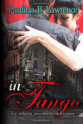 in TANGO: Le infinite possibilità dell'essere