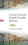 Buchinformationen und Rezensionen zu Canal Grande: Roman von Hannu Raittila