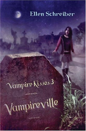 Vampire Kisses 3: Vampireville (English Edition)
