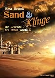 Cover zum Buch Sand & Klinge: Die Legende der Roten ...