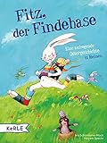 Fitz, der Findehase: Eine aufregende Ostergeschichte in Reimen by Iris Schürmann-Mock, Miryam Specht