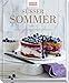 Süßer Sommer • Kuchen, Törtchen und feine Desserts: essen & trinken by 
