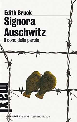 Download Signora Auschwitz: Il dono della parola (Tascabili Maxi)