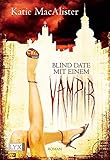 Blind Date mit einem Vampir (Dark Ones, Band 1) by 