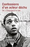 Confessions d'un acteur déchu : De L'Esquive à la rue