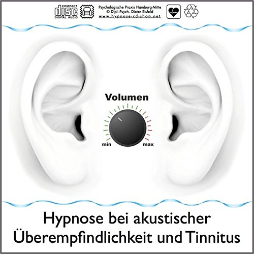 Download HYPNOSE BEI AKUSTISCHER ÜBEREMPFINDLICHKEIT UND TINNITUS: (Hypnose-Audio-CD) --> Hypnotherapeutische Behandlung bei Geräuschüberempfindlichkeit ... / ... wenn Geräusche zum Problem werden!