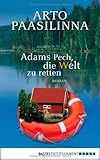 Cover zum Buch Adams Pech, die Welt zu retten