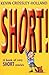 Short!: A Book of Very Short Stories by 