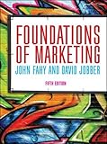 Foundations of Marketing (UK Higher Education Business Marketing) by 