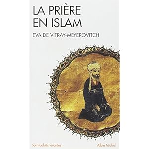 Lis La Prière En Islam Livre Annuaire Du Livre En Ligne