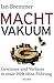 Produktbild Macht-Vakuum: Gewinner und Verlierer in einer Welt ohne Führung