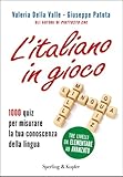 Image de L'italiano in gioco: 1000 quiz per misurare la tua