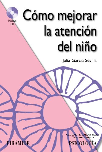 Download Cómo mejorar la atención del niño (Ojos Solares) Download Cómo mejorar la atención del niño (Ojos Solares)