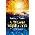 DER KÖNIG, DER SICH WEIGERTE ZU STERBEN: Anunnaki, Gilgamesch und die ...