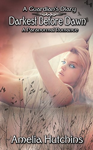 Book's Cover ofDarkest Before Dawn A Guardians Diary Book 1 English Edition