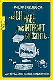 Image de «Ich habe das Internet gelöscht!»: Aus dem Alltag eines IT-Dienstleisters