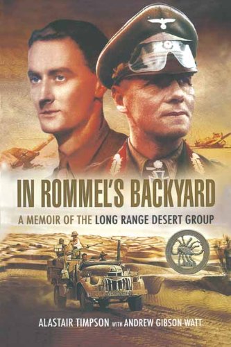 Download In Rommel's Backyard: A memoir of the Long Range Desert Group