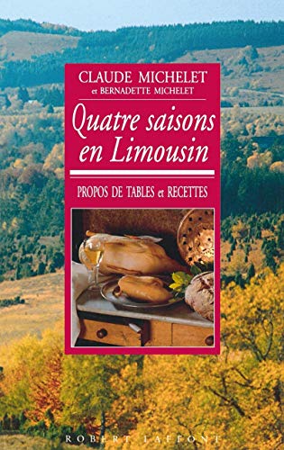 Quatre saisons en Limousin Quatre saisons en Limousin