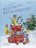 Die wunderbare Weihnachts-Wunschmaschine by 