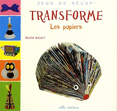Transforme les papiers