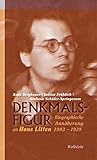 Denkmalsfigur: Biographische Annäherung an Hans Litten 1903-1938 by 