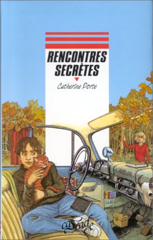 couverture de : Rencontres secr&egrave;tes