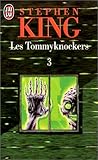 Les Tommyknockers, tome 3