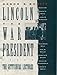 Lincoln, the War President: The Gettysburg Lectures (Gettysburg Civil War Institute Books) (English Edition) by