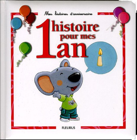 couverture de : Une histoire pour mes un an
