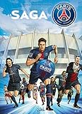 Paris Saint-Germain - La Saga du PSG