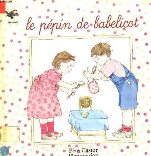Le Pépin de babelicot