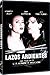 Lazos Ardientes [DVD]