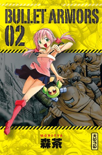 Bullet Armors — Tome 2