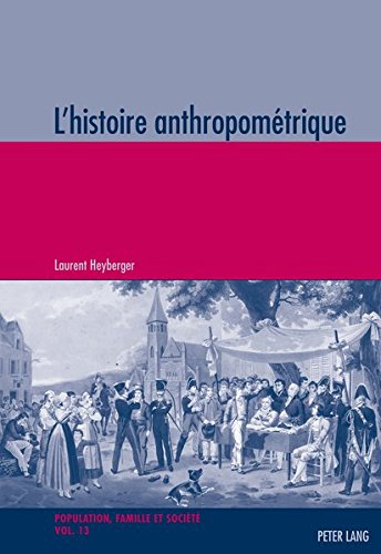 L’histoire Anthropometrique francais L’histoire Anthropometrique francais