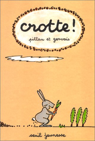 Crotte !