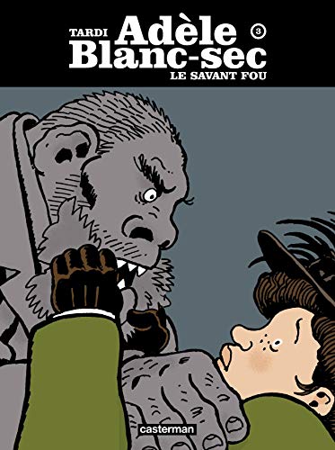 Adèle Blanc-Sec, Tome 3 : Le savant fou