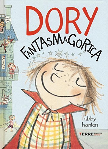Dory fantasmagorica. Ediz. illustrata libro