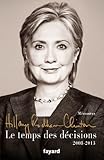 Le temps des décisions - 2008-2013