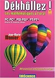 Image de Dékhôllez ! Les maths à l'oral PC-PC*, PSI-PSI*, PT-PT* - Niveau X, Centrale, Mines