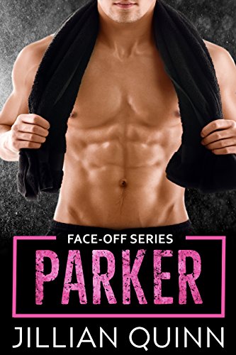 Télécharger Parker (Face-Off Series Book 1) (English Edition) Francais PDF
