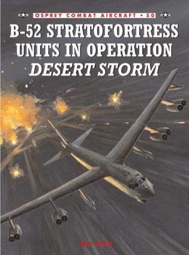 B-52 Stratofortress Units in Operation Desert Storm: No. 50 (Combat Aircraft)