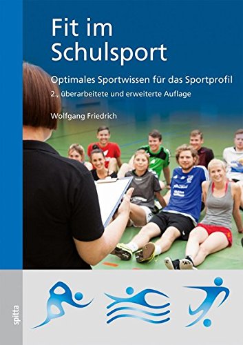 Download Fit im Schulsport: Optimales Sportwissen für das Sportprofil Download Fit im Schulsport: Optimales Sportwissen für das Sportprofil