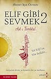 Elif Gibi Sevmek 2: Aşk-ı Tevekkül by 