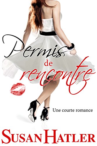 Book's Cover of Permis de rencontre Rencontre à tout prix  t 6