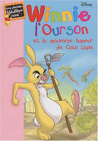 couverture de : Winnie l'ourson et la mauvaise humeur de coco lapin