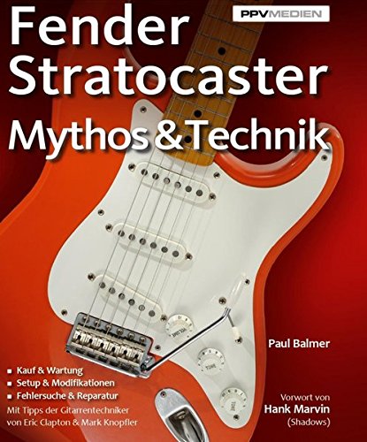 Download Fender Stratocaster. Mythos & Technik Download Fender Stratocaster. Mythos & Technik