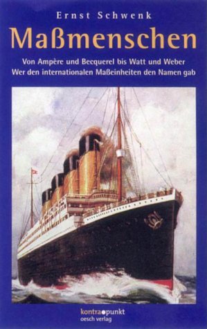 Download Massmenschen: Von Ampère und Becquerel bis Watt und Weber - Wer den internationalen Masseinheiten den Namen gab Download Massmenschen: Von Ampère und Becquerel bis Watt und Weber - Wer den internationalen Masseinheiten den Namen gab
