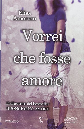 Vorrei che fosse amore