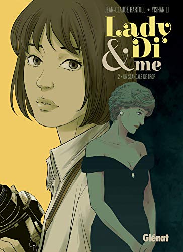 Lady Di & Me - Tome 02 : Un scandale de trop